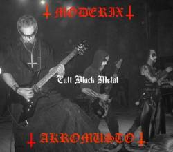 Akromusto : Cult Black Metal